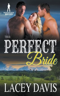 Their Perfect Bride by Lacey Davis 9781393448419