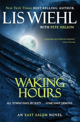 Waking Hours by Lis Wiehl 9781595549419