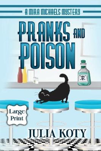 Pranks and Poison by Julia Koty 9781939309075