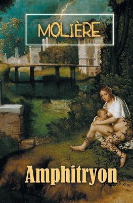 Amphitryon by Moliere 9781787246645