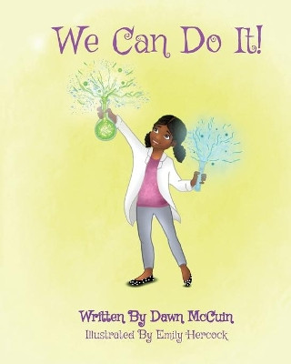 We Can Do It! by Dawn McCuin 9781662913211