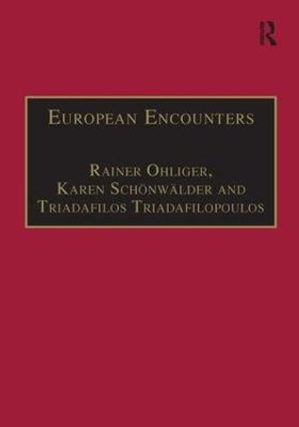 European Encounters: Migrants, Migration and European Societies Since 1945 by Rainer Ohliger