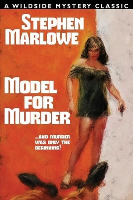 Model for Murder by Stephen Marlowe 9781479405923