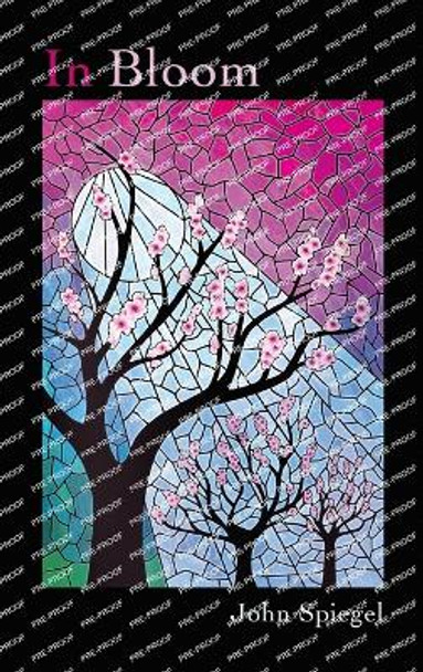 In Bloom by John Spiegel 9798888384749