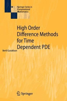 High Order Difference Methods for Time Dependent PDE by Bertil Gustafsson 9783642094392