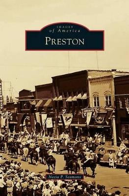 Preston by Necia P Seamons 9781531677305