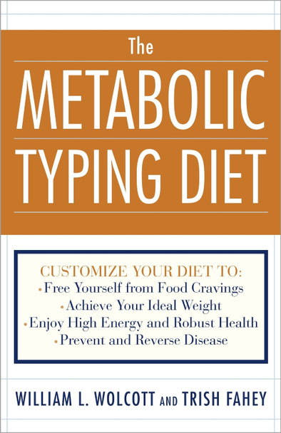 The Metabolic Typing Diet by Trish Fahey