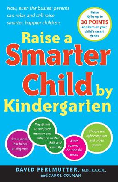 Raise A Smarter Child By Kindergarten by Carol Colman