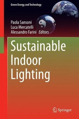Sustainable Indoor Lighting by Paola Sansoni 9781447166320