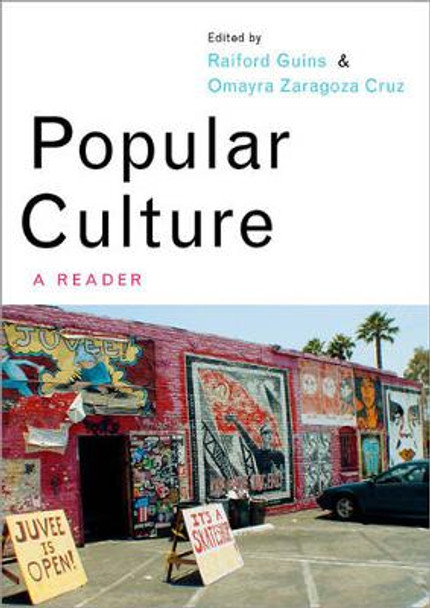 Popular Culture: A Reader by Raiford A. Guins