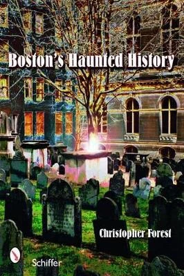 Bton's Haunted History by Christopher Forest