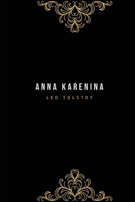 Anna Karenina by Leo Tolstoy 9781800601970