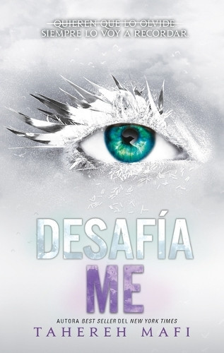 Desafíame by Tahereh Mafi 9788492918782
