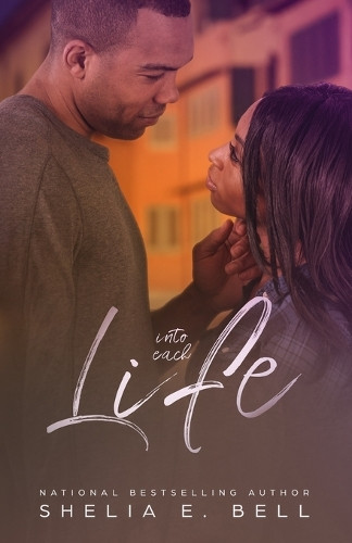 Into Each Life by Shelia E Bell 9781735543260