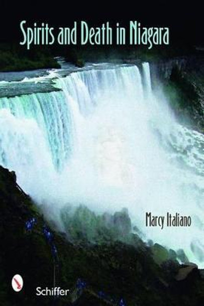 Spirits and Death in Niagara by Marcy Italiano