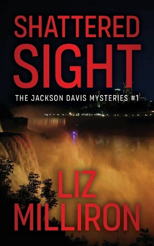 Shattered Sight by Liz Milliron 9781963705058