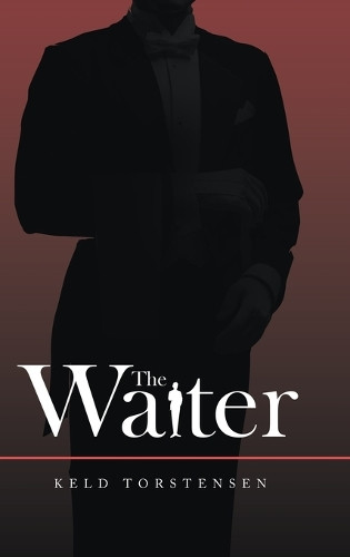 The Waiter by Keld Torstensen 9781728355627