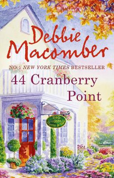 44 Cranberry Point by Debbie Macomber