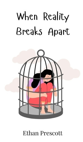 When Reality Breaks Apart by Ethan Prescott 9783690814782