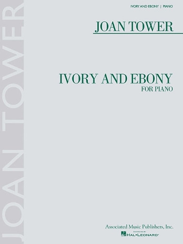 Ivory and Ebony by Joan Tower 9781495095672