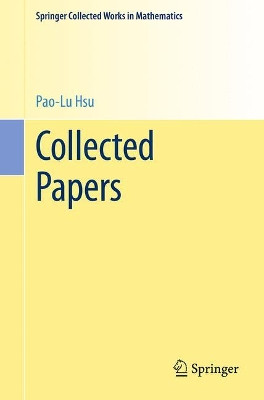 Collected Papers by Pao-Lu Hsu 9781493922413