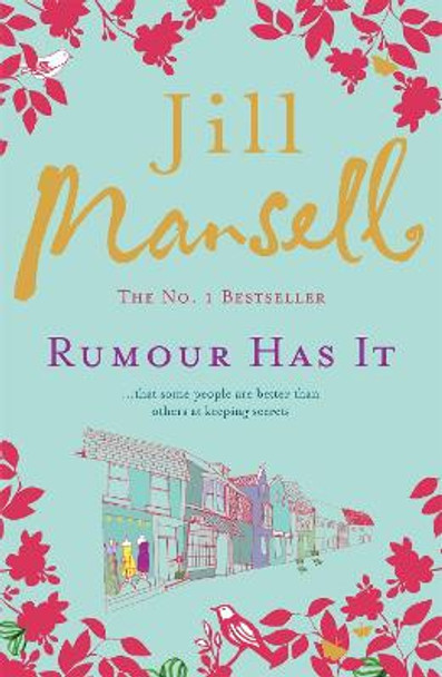Rumour Has It: A feel-good romance novel filled with wit and warmth by Jill Mansell
