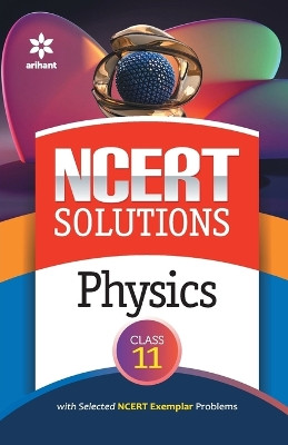 Ncert Solutions Physics Class 11th by Nipendra Bhatnagar 9789327198041