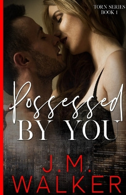 Possessed by You by J M Walker 9781989782422