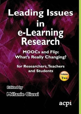 Leading Issues in E-Learning Research Volume 2 by Melanie Ciussi 9781910309896