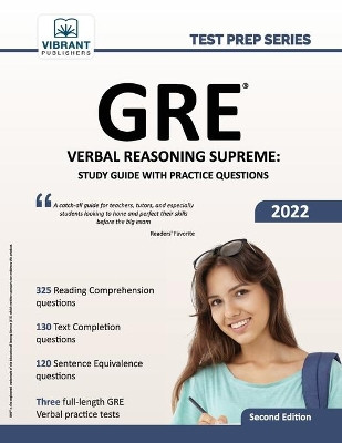 GRE Verbal Reasoning Supreme: Study Guide with Practice Questions by Vibrant Publishers 9781636510576
