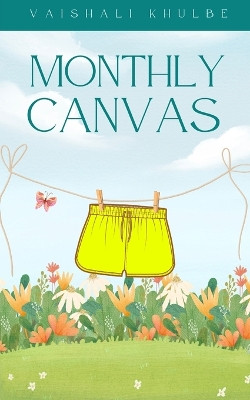 Monthly Canvas by Vaishali Khulbe 9789360947132