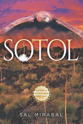 Sotol by Sal Mirabal 9781961845589