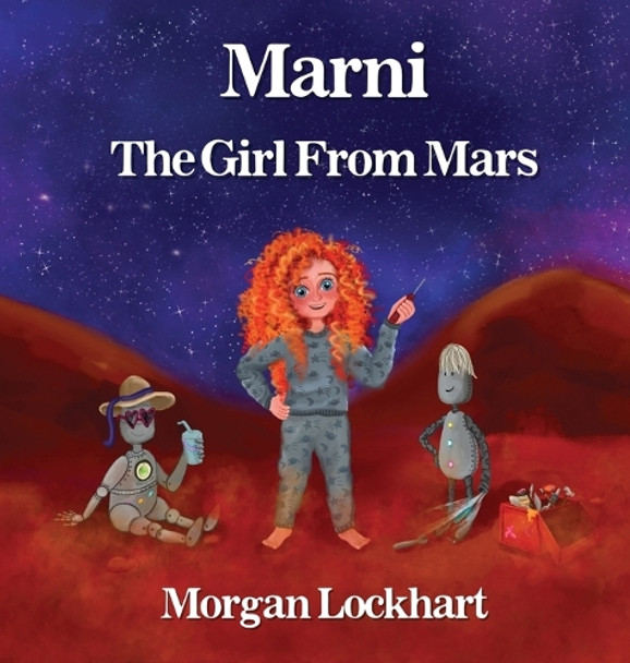 Marni: The Girl From Mars by Morgan Lockhart 9781917306560