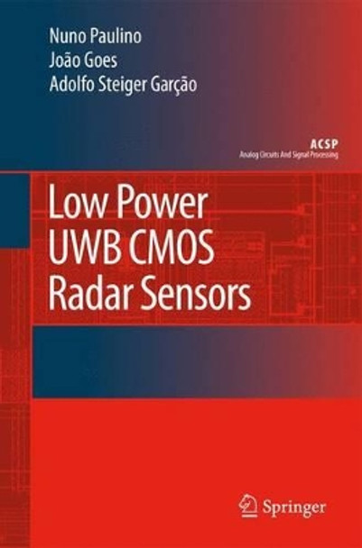 Low Power UWB CMOS Radar Sensors by Herve Paulino 9789048178728