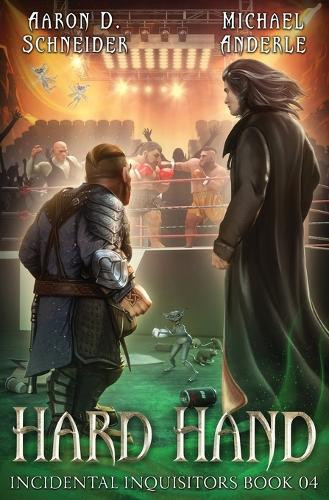 Hard Hand by Aaron D Schneider 9798888782224