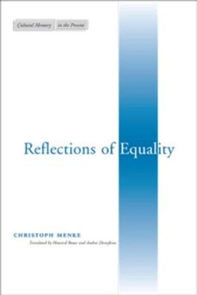 Reflections of Equality by Christoph Menke