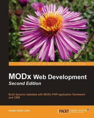 ModX Web Development - by Antano Solar John 9781849513487