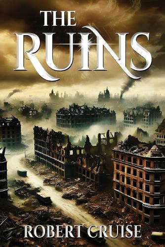 The Ruins by Robert Cruise 9781998497430