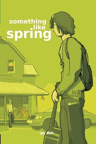 Something Like Spring by Jay Bell 9798330524600