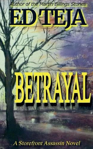 Betrayal by Ed Teja 9798230556367