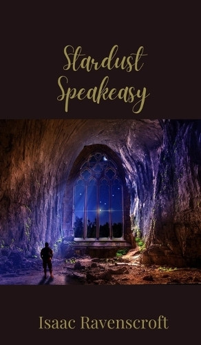 Stardust Speakeasy by Isaac Ravenscroft 9781805678052