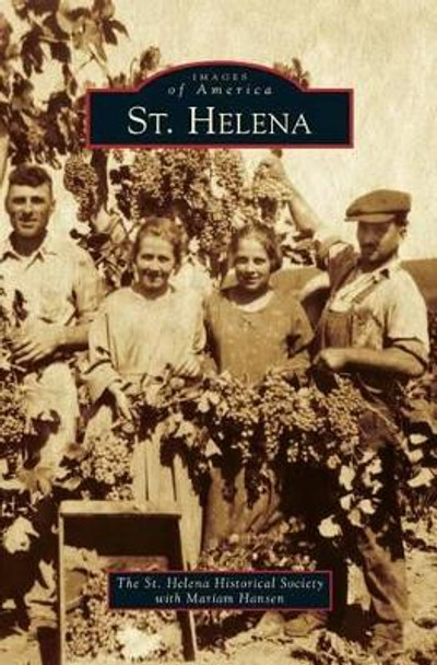 St. Helena by St Helena Historical Society 9781531652937