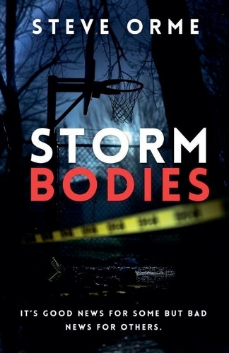 Storm Bodies by Steve Orme 9798327874282