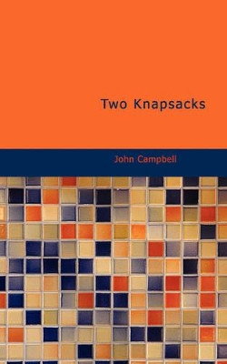 Two Knapsacks by Photographer John Campbell 9781437530483
