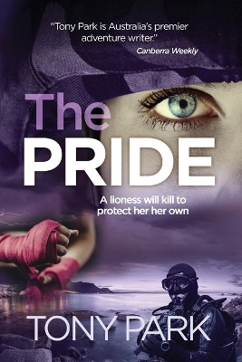 The Pride by Tony Park 9781922825056