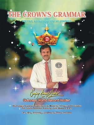 The Crown's Grammar by Sanjay Kumar Sinha 9781425159535