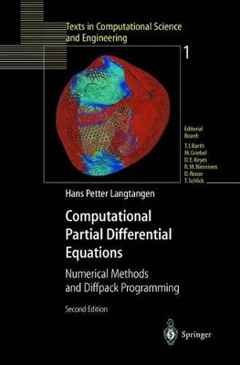 Computational Partial Differential Equations: Numerical Methods and Diffpack Programming by Hans P. Langtangen 9783540434160