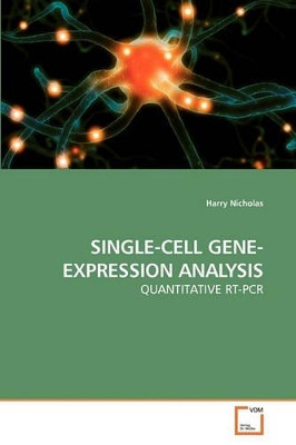 Single-Cell Gene-Expression Analysis by Harry Nicholas 9783639185607