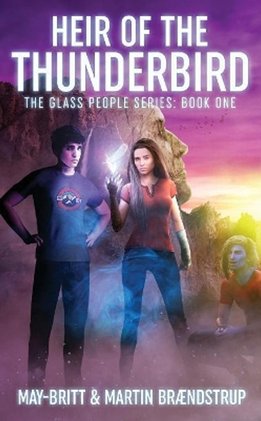 The Heir of the Thunderbird by May-Britt Brndstrup 9781941861554