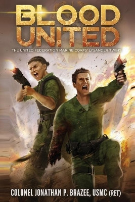 Blood United by Jonathan Brazee 9781945743139